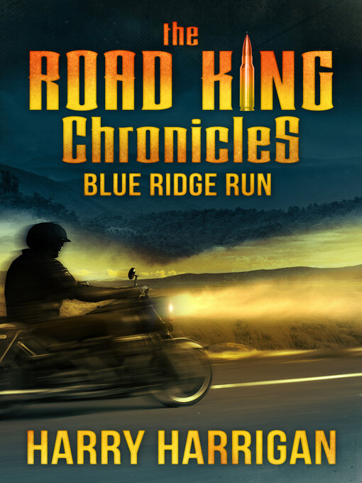 Title details for The Road King Chronicles by Harry Harrigan - Wait list